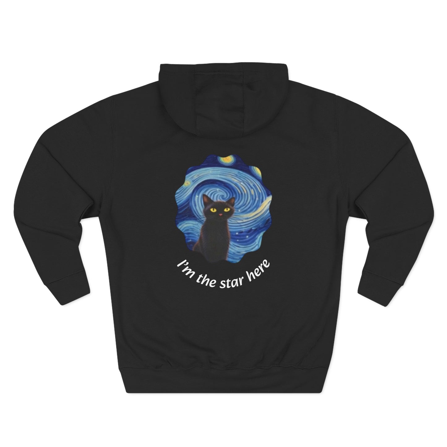 Starry Cat "I'm the star here" Hoodie — Cozy Three-Panel Fleece