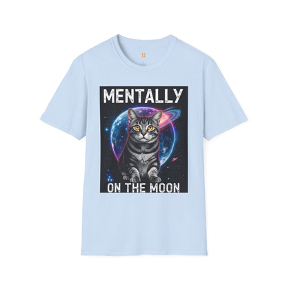 Mentally on the Moon Cat T-Shirt — Cosmic Cat Tee