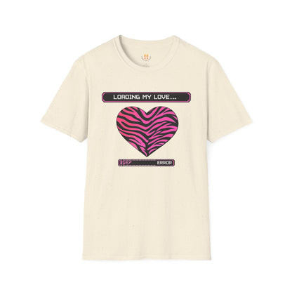 Loading My Love... Error - Unisex Softstyle T-Shirt Gallery Image 5 | ChicCouture